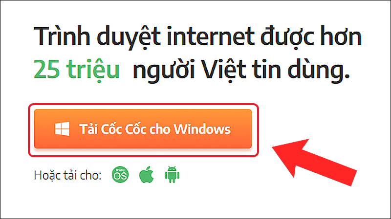 Nhấn Tải Cốc Cốc cho Windows