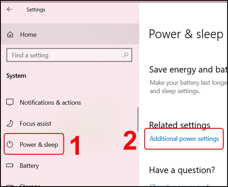 Tìm và chọn Additional power settings trong danh mục Power & Sleep