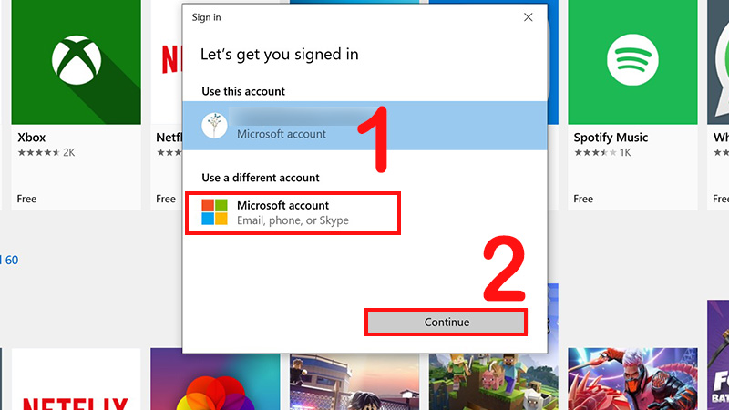 Chọn Microsoft account và nhấn Continue