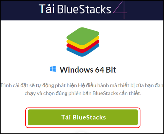 Bước 1: Tải BlueStacks