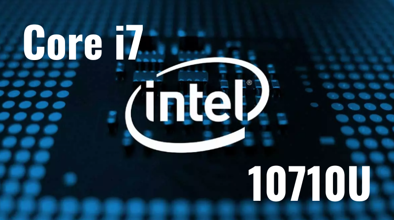 Intel Core i7 10710U