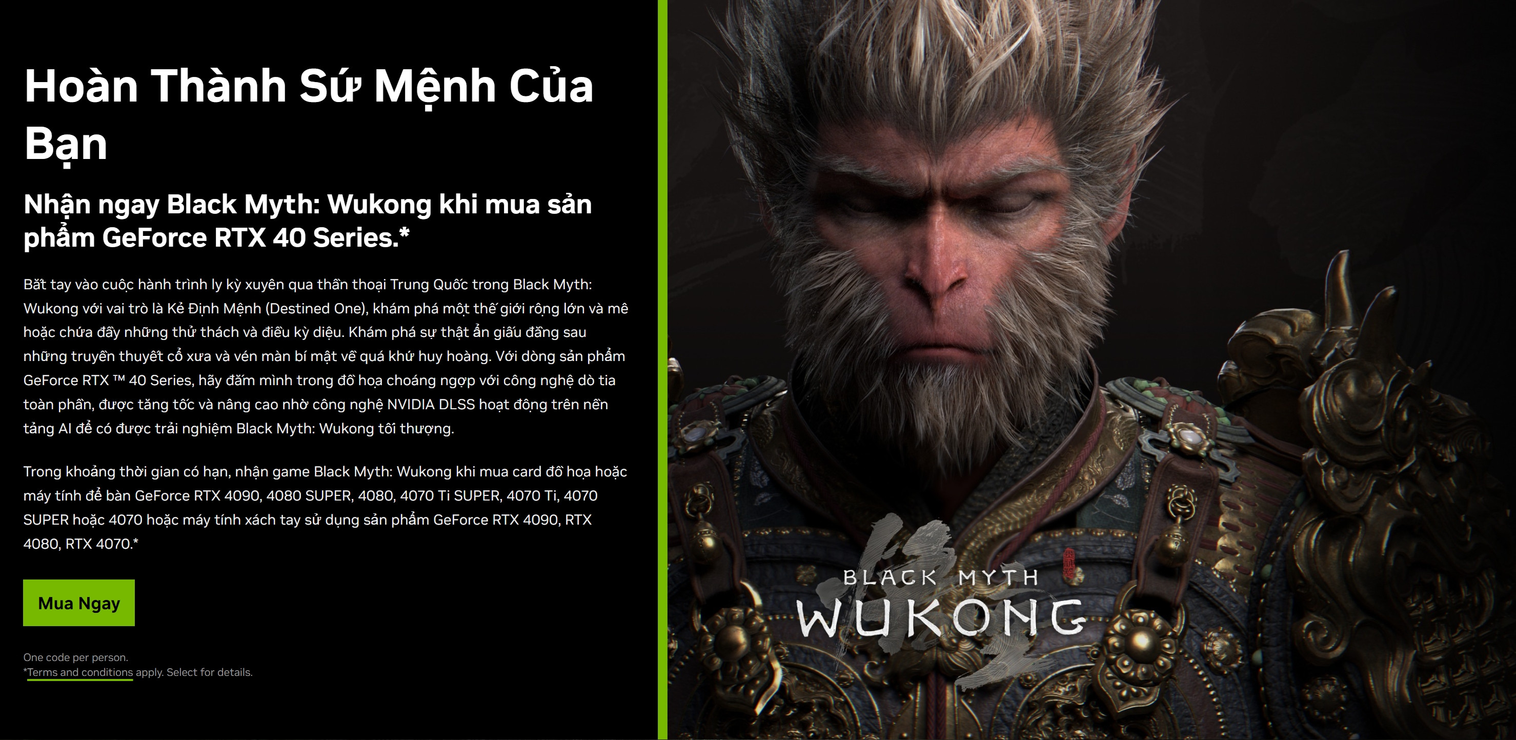 Nhận miễn phí game siêu hot BLACK MYTH: WUKONG khi mua VGA GeForce RTX 40 Series tại MyGear. 