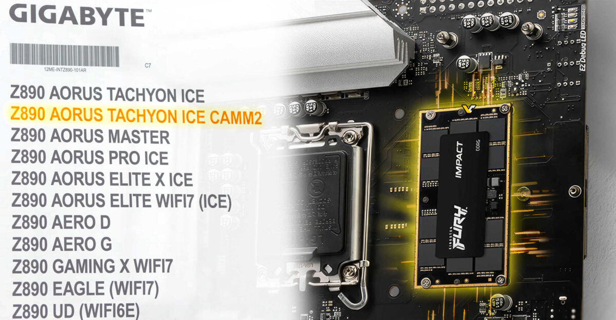 Gigabyte chuẩn bị ra mắt bo mạch chủ Z890 AORUS TACHYON ICE với hỗ trợ bộ nhớ CAMM2