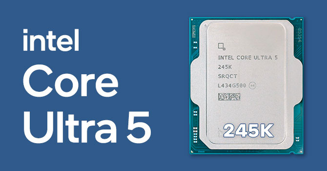 Review Intel Core Ultra 5 245K 