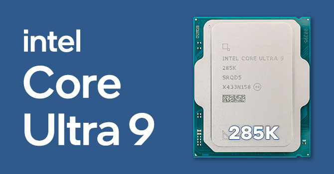 Review Intel Core Ultra 9 285K 