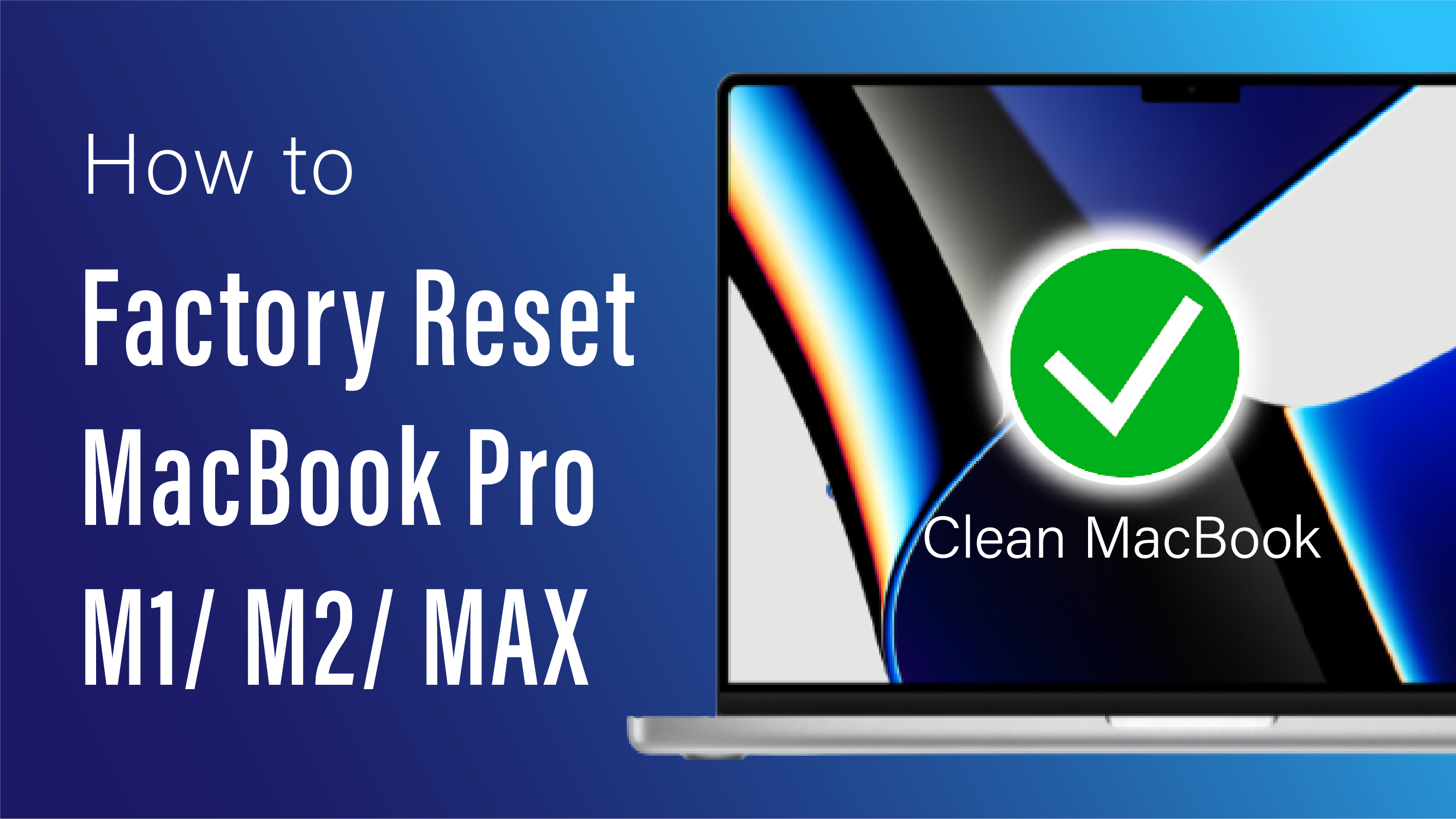 Khôi phục cài đặt gốc cho MacBook, Factory Reset cực dễ dàng