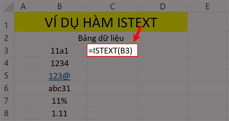 Hướng dẫn sử dụng hàm ISTEXT kiểm tra dữ liệu văn bản trong Microsoft Excel chi tiết