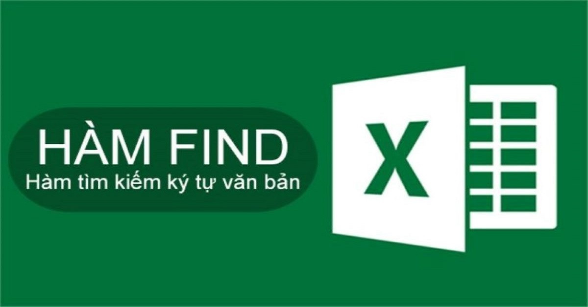 Hướng dẫn dùng hàm FIND có điều kiện trong Excel, có ví dụ minh họa