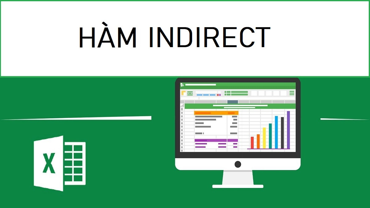 Phương pháp dùng hàm INDIRECT trong Excel đơn giản