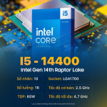 CPU Intel Core i5 14400 (2.5GHz Up to 4.7GHz, 10 nhân 16 luồng, 20MB Cache, 65W) - Box chính hãng